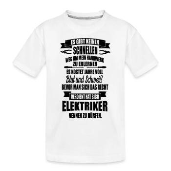 Elektriker Shirt - Nur für die besten - Kinder Premium Bio T-Shirt - Weiß - Vorne