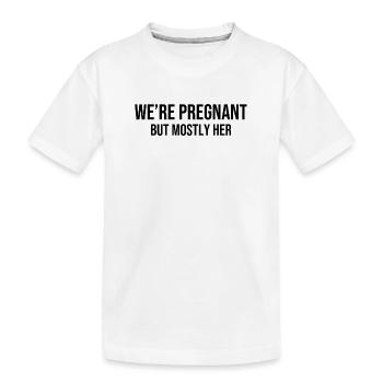 Nous sommes enceintes, mais surtout elle - T-shirt bio Premium Enfant - blanc - Devant