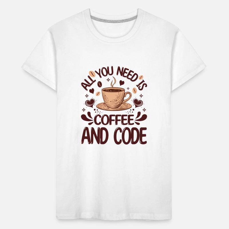 Tout ce dont vous avez besoin est du café et du code Programmeur amusant T-shirt bio Premium Enfant