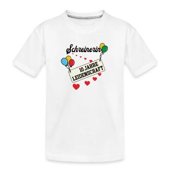 Schreinerin 10 Jahre Jubiläum 10. jähriges Jubi - Kinder Premium Bio T-Shirt - Weiß - Vorne