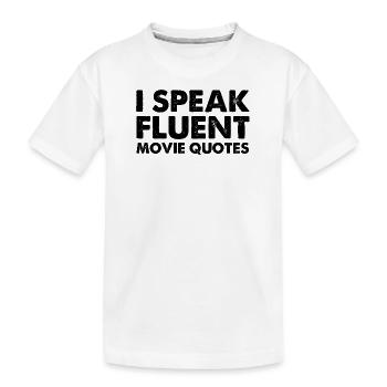 Je parle couramment des citations de films - T-shirt bio Premium Enfant - blanc - Devant