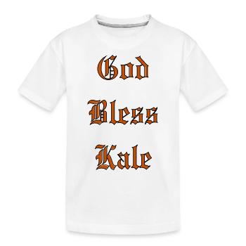 GodBlessKale - Kids' Premium Organic T-Shirt - white - Front