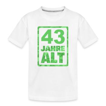 Alt 43 - Kinder Premium Bio T-Shirt - Weiß - Vorne