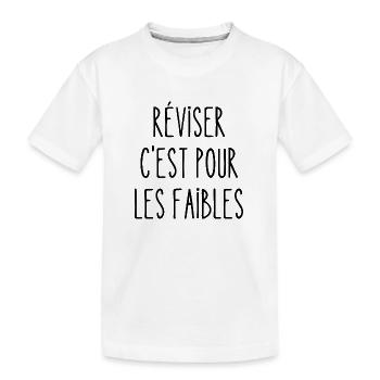 réviser c'est pour les faibles - T-shirt bio Premium Enfant - blanc - Devant
