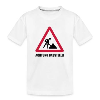 baustelle achtung - Kinder Premium Bio T-Shirt - Weiß - Vorne