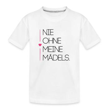 nie ohne meine maedels herz - Kinder Premium Bio T-Shirt - Weiß - Vorne