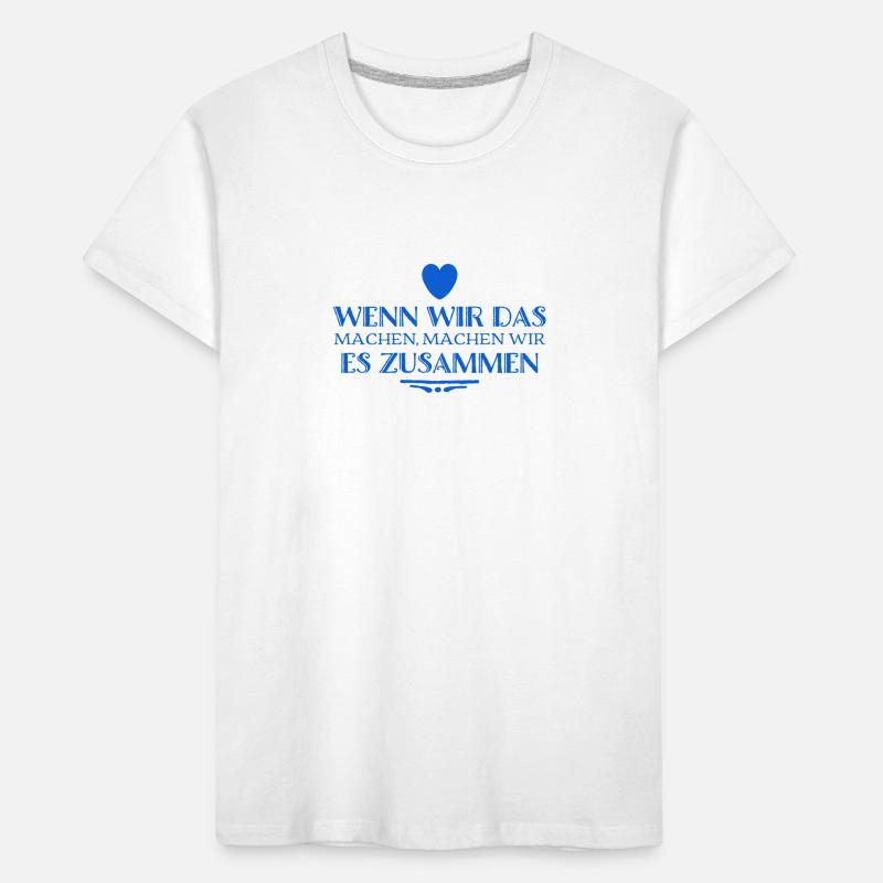 ich will es mit dir machen Kinder Premium Bio T-Shirt