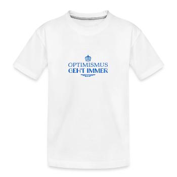 Optimismus ist super - Kinder Premium Bio T-Shirt - Weiß - Vorne