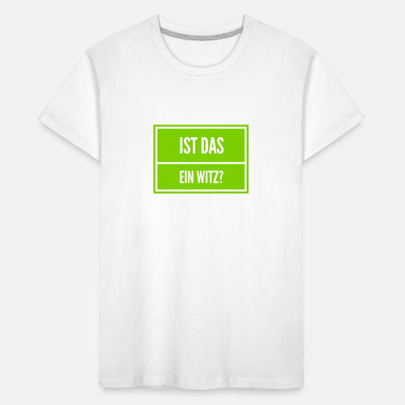 soll das ein Scherz sein? Kinder Premium Bio T-Shirt