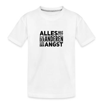 geh durch die Angst - Kinder Premium Bio T-Shirt - Weiß - Vorne