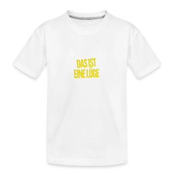 das ist eine Lüge - Kinder Premium Bio T-Shirt - Weiß - Vorne