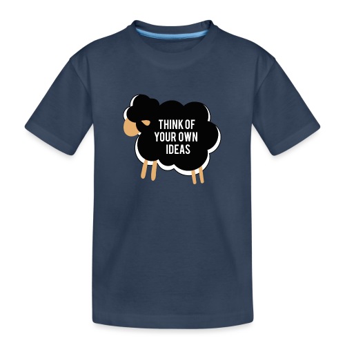 Think of your own idea! - Kids' Premium Organic T-Shirt