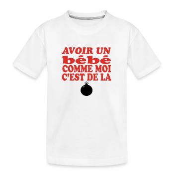 Bébé DE LA BOMBE - T-shirt bio Premium Enfant - blanc - Devant