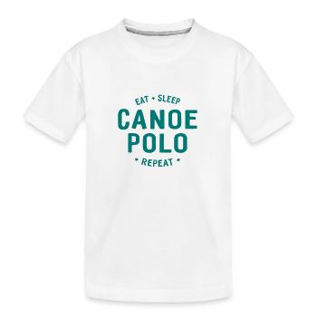 Eat Sleep Canoe Polo Repeat - Canoe Polo - Kayak - Kids' Premium Organic T-Shirt - white - Front