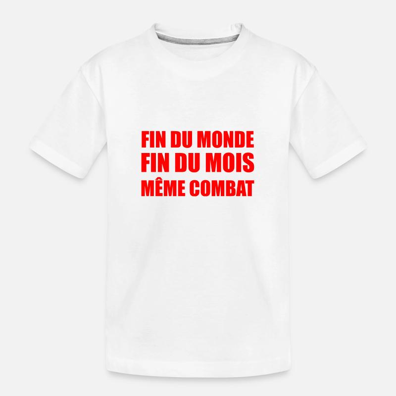 fin du monde fin du mois même combat - T-shirt bio Premium Enfant - blanc