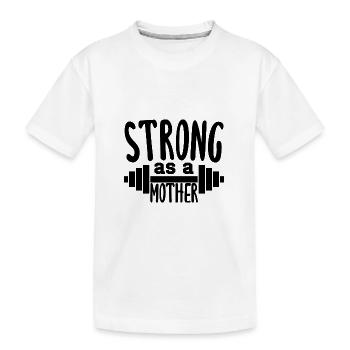 Strong as a mother - Kids' Premium Organic T-Shirt - white - Front