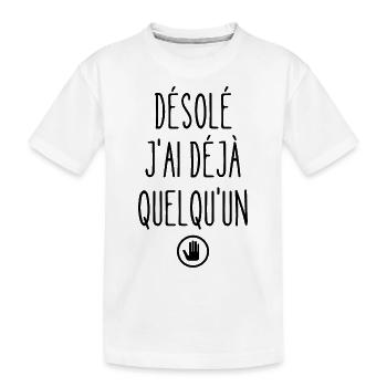 désolé j'ai déjà quelqu'un - T-shirt bio Premium Enfant - blanc - Devant