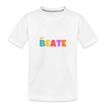 Beate ! Personnalisable - T-shirt bio Premium Enfant - blanc - Devant