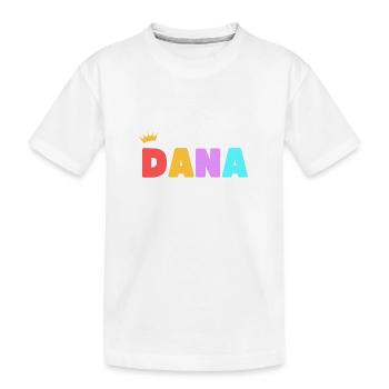 Dana! Personnalisable - T-shirt bio Premium Enfant - blanc - Devant