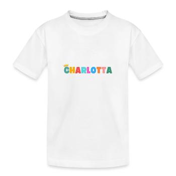 Charlotta ! Personnalisable - T-shirt bio Premium Enfant - blanc - Devant