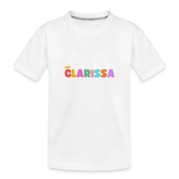Clarissa! Customizable - Kids' Premium Organic T-Shirt - white - Front