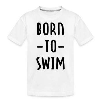 Né pour nager - T-shirt bio Premium Enfant - blanc - Devant