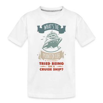 Sinn des Lebens Kreuzfahrtschiff - Kinder Premium Bio T-Shirt - Weiß - Vorne