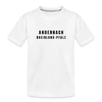Andernach Rheinland-Pfalz - Kinder Premium Bio T-Shirt - Weiß - Vorne