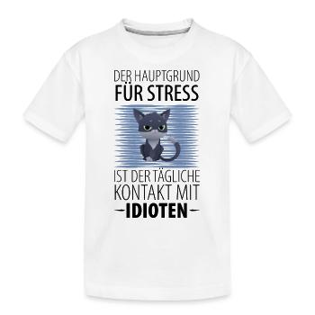 Gestresste Idioten - Kinder Premium Bio T-Shirt - Weiß - Vorne