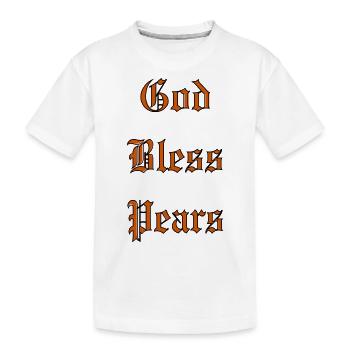 GodBlessPears - Kids' Premium Organic T-Shirt - white - Front