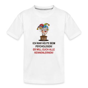 Ich war heute beim Psychologen - Kinder Premium Bio T-Shirt - Weiß - Vorne