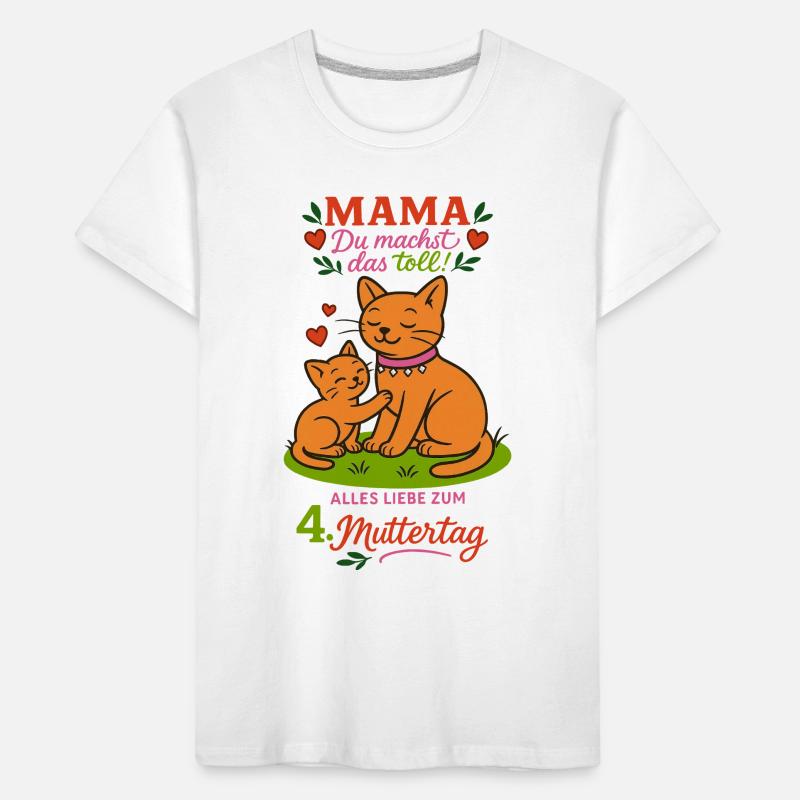 Mama , du machst das toll!" -  4. Muttertag Kinder Premium Bio T-Shirt