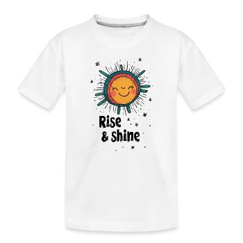 Rise and Shine - Kinder Premium Bio T-Shirt - Weiß - Vorne