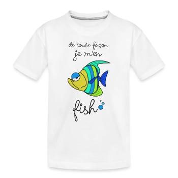 Je m'en fish - T-shirt bio Premium Enfant - blanc - Devant