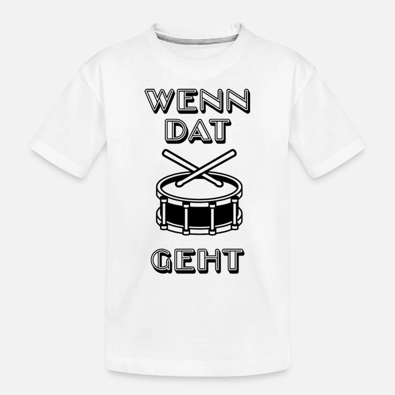 Wenn das Trömmelchen geht - Karneval - Kinder Premium Bio T-Shirt - Weiß
