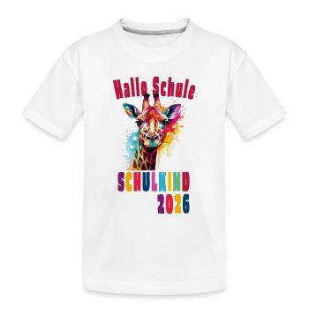 Hallo Schule 2026 - Schulkind Einschulung Giraffe  - Kinder Premium Bio T-Shirt - Weiß - Vorne