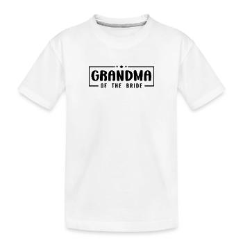 Oma Der Braut Hochzeitsfeier Familienhochzeit - Kinder Premium Bio T-Shirt - Weiß - Vorne