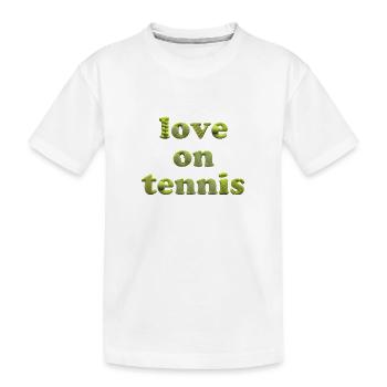 L’amour du tennis - T-shirt bio Premium Enfant - blanc - Devant