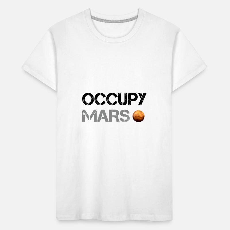 Occupy Mars Planet Space Explor Rocket Science Kids' Premium Organic T-Shirt