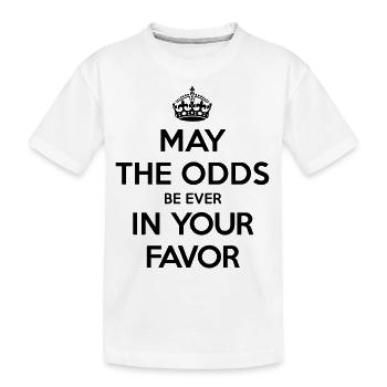 May the odds be ever in your favor (Keep Calm) - Kids' Premium Organic T-Shirt - white - Front