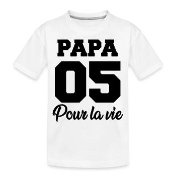 papa 05 pour la vie - Kids' Premium Organic T-Shirt - white - Front