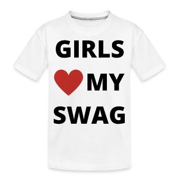 Girls love my swag - Kinder Premium Bio T-Shirt - Weiß - Vorne