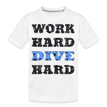 WORK HARD DIVE HARD: Tauchen, Tauchsport, Diving - Kinder Premium Bio T-Shirt - Weiß - Vorne