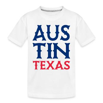 Austin - Texas - United States of America - USA - Kids' Premium Organic T-Shirt - white - Front