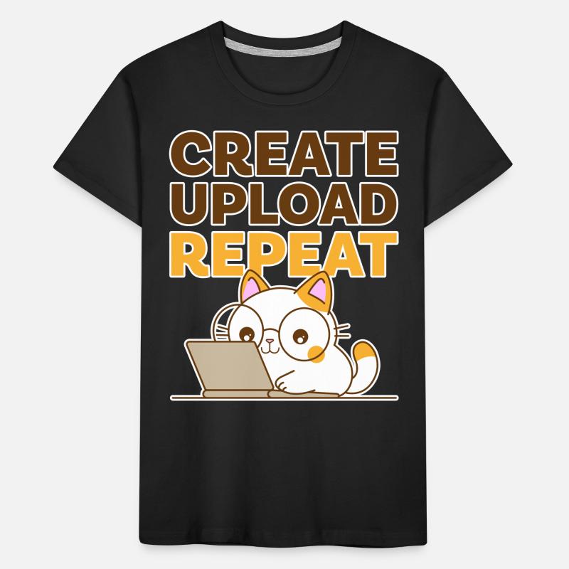 Create, Upload, Repeat Kids' Premium Organic T-Shirt