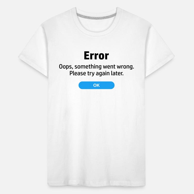 Error something went wrong. Please try again later Kids' Premium Organic T-Shirt