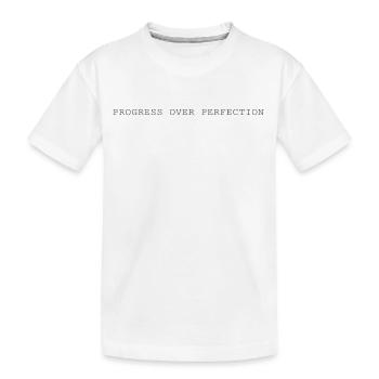 Idée cadeau Progress Perfection - T-shirt bio Premium Enfant - blanc - Devant