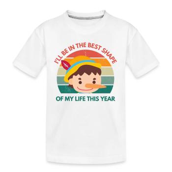 Best Shape Of My Life - Kids' Premium Organic T-Shirt - white - Front