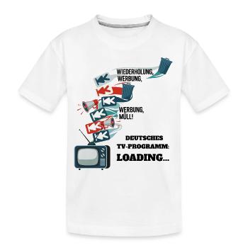German TV Program: Loading... - Kids' Premium Organic T-Shirt - white - Front
