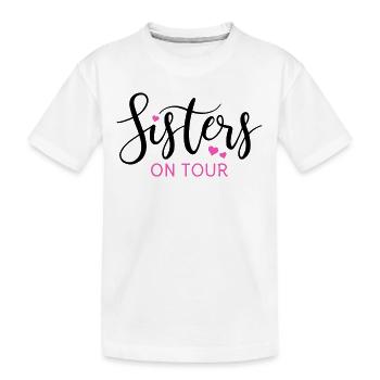 Sister Sisters Siblings Sisters on tour - Kids' Premium Organic T-Shirt - white - Front